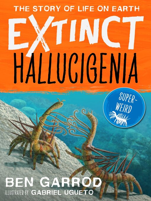 Title details for Hallucigenia by Ben Garrod - Available